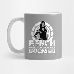 Bench Until You Look Like Boomer Mug